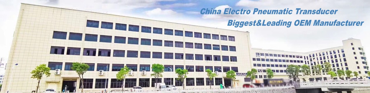 China Electro Pneumatic Transducer Leading OEM Manufacturer